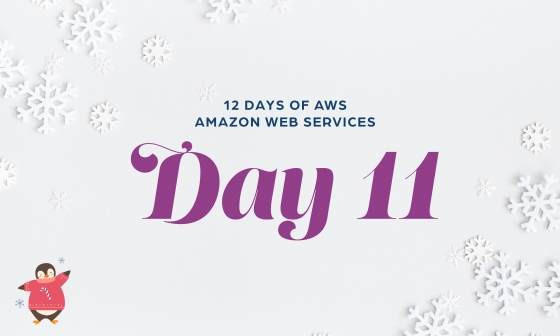12 Days of AWS Day 12 written around snowflakes with a penguin wearing a candy cane sweater