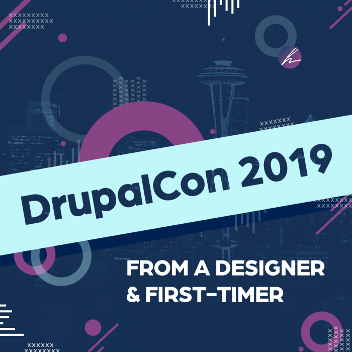 DrupalCon 2019: From a designer and first timer