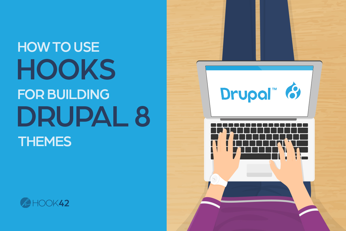 use Hooks for building Drupal 8 themes